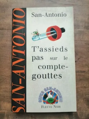 Image de T'assieds pas sur le comptegouttes Fleuve noir