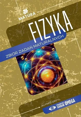 Immagine prodotto di Matura 2025 Fizyka. Zbiór Zadań Maturalnych