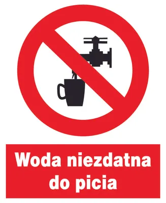 Zdjęcie produktu dla Zzo-7 Znak Zakazu Bhp Woda Niezdatna Do Picia