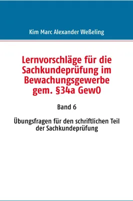 Produktbild von Lernvorschläge für die Sachkundeprüfung im Bewachungsgewerbe gem. §34a GewO