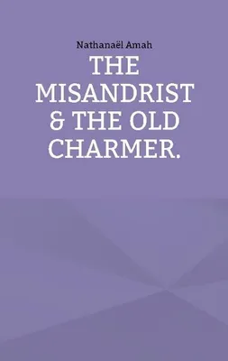 Produktbild von The misandrist & the old charmer.