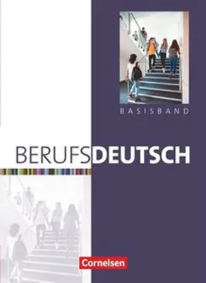 Immagine prodotto di Berufsdeutsch. Basisband. Schülerbuch mit eingelegten Lösungen