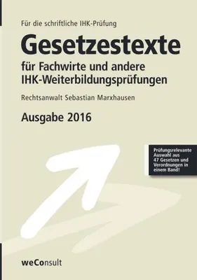 Produktbild von Gesetzestexte für Fachwirte und andere IHK-Weiterbildungsprüfungen