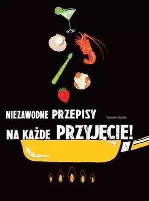 Image de Niezawodne przepisy na każde przyjęcie!