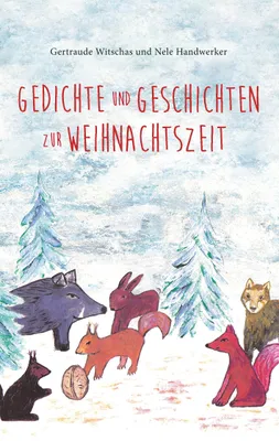 Produktbild von Gedichte und Geschichten zur Weihnachtszeit