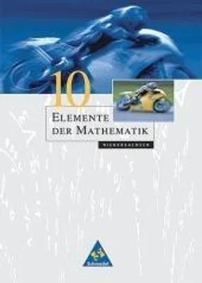 Produktbild von Elemente der Mathematik - Ausgabe 2001 für die Sekundarstufe I / Ausgabe 2001 für die Sekundarstufe I in Niedersachsen: Schülerband 10