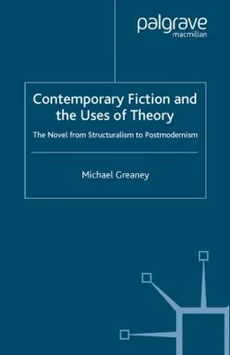 Produktbild von Contemporary Fiction and the Uses of Theory