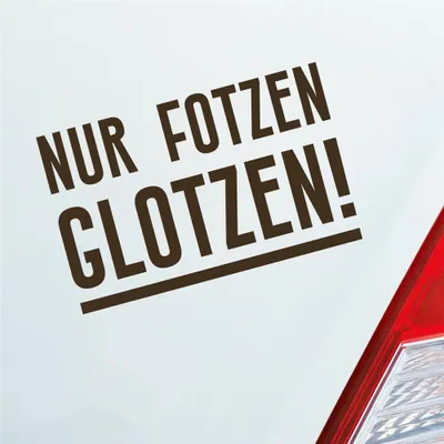 Produktbild von Auto Aufkleber Nur Fotzen glotzen! Geil Frau Girl Sexy 16x10 cm Braun Sticker Heckscheibenaufkleber