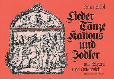 Produktbild von Lieder, Tänze, Kanons undJodler aus Bayern und Österreich
