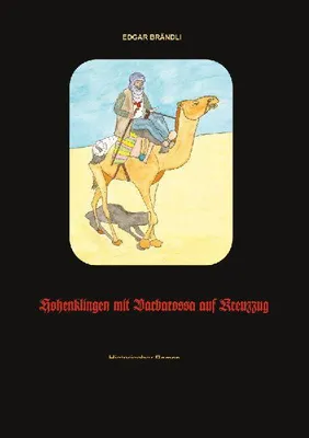 Produktbild von Hohenklingen mit Barbarossa auf Kreuzzug