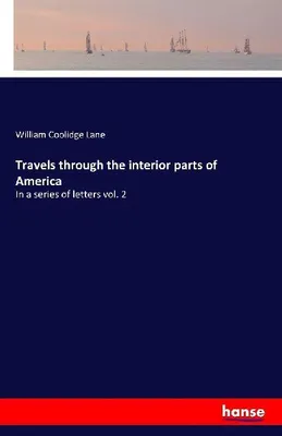 Produktbild von Travels through the interior parts of America