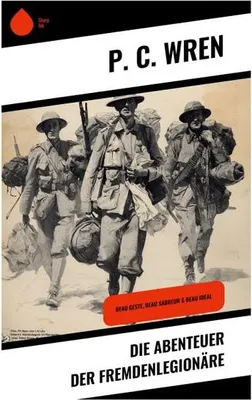 Produktbild von Die Abenteuer der Fremdenlegionäre