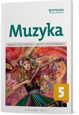 Zdjęcie produktu dla Muzyka Zeszyt ćwiczeń Szkoła Podstawowa 5 Operon