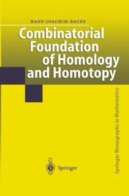 Obrázek produktu pro Combinatorial Foundation of Homology and Homotopy