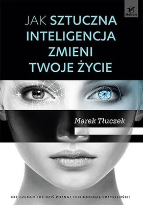 Image de Jak sztuczna inteligencja zmieni twoje zycie