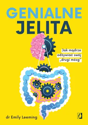 Produktbild von Genialne jelita. Jak mądrze odżywiać swój drugi mózg