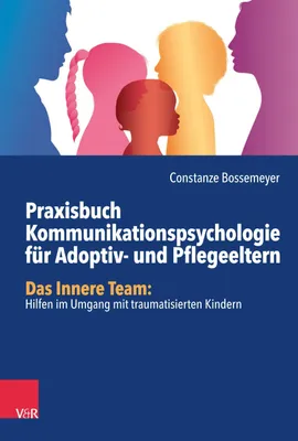 Immagine prodotto di Praxisbuch Kommunikation für Adoptiv- und Pflegeeltern