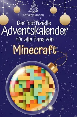 Produktbild von Der inoffizielle Adventskalender für alle Fans von Minecraft
