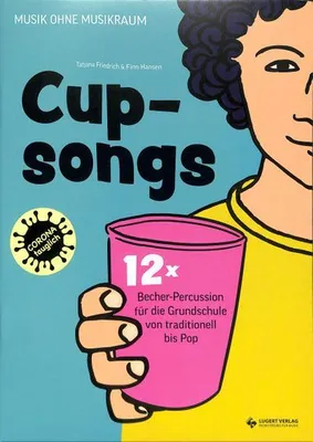 Image de Musikheft Cupsongs: 12 rhythmische Begleitideen & Video-Tutorials für Grundschule