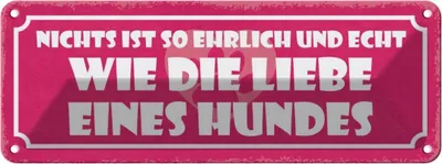 Produktbild von vianmo Blechschild 10x27 cm Liebe eines Hunde ehrlich echt Dekoration Hund