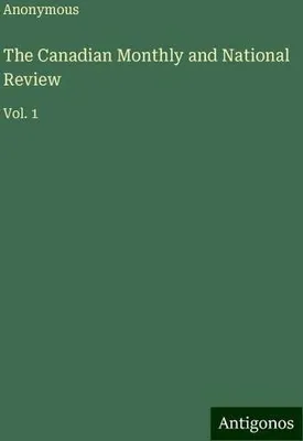 Produktbild von The Canadian Monthly and National Review