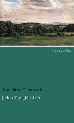 Produktbild von Jeden Tag glücklich
