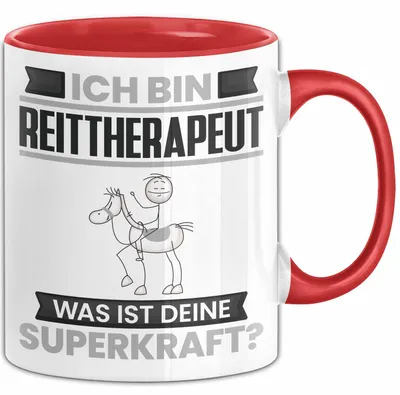 Produktbild von Reittherapeut Tasse Geschenk für Reittherapeut Geburtstag Lustiger Spruch Kaffee-Becher Was Ist Deine Superkraft (Rot)