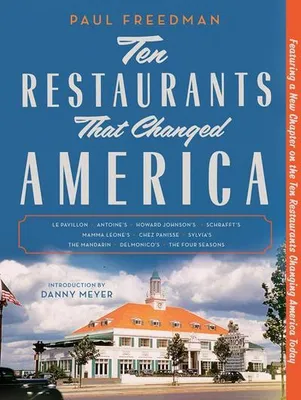 Zdjęcie produktu dla Ten Restaurants That Changed America