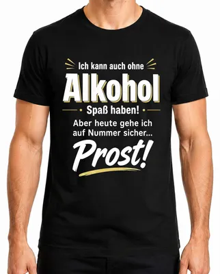 Imagen del producto de Camiseta para hombre, color , talla XL, con la frase: "Puedo divertirme sin alcohol". (Estilo: declaración, sarcasmo)