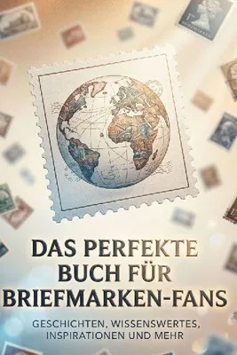 Produktbild von Das perfekte Buch für Briefmarken-Fans