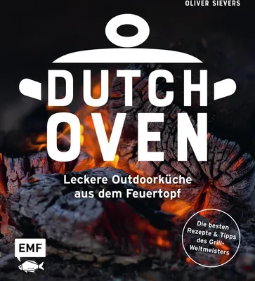 Produktbild von Dutch Oven - Leckere Outdoorküche aus dem Feuertopf