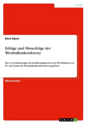 Produktbild von Erfolge und Misserfolge der Westbalkankonferenz