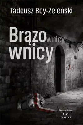 Zdjęcie produktu dla ISBN Brązownicy, Polski, Broszurowa okładka, 260 stron(y)