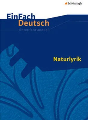 Produktbild von Naturlyrik. EinFach Deutsch Unterrichtsmodelle