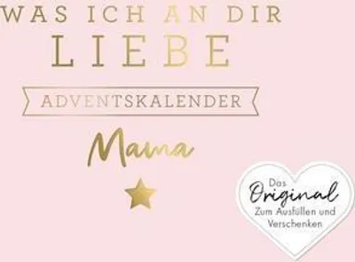 Produktbild von Was ich an dir liebe, Mama - Adventskalender