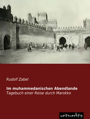 Produktbild von Im muhammedanischen Abendlande
