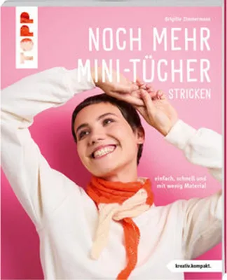 Produktbild von Noch mehr Mini-Tücher stricken (kreativ.kompakt.)