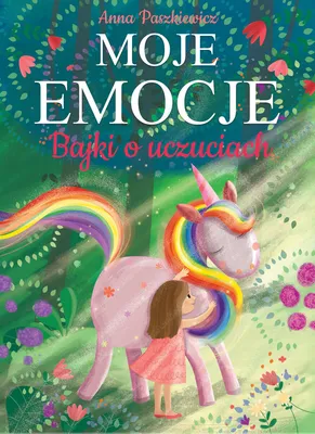 Obrázek produktu pro Moje emocje. Bajki o uczuciach
