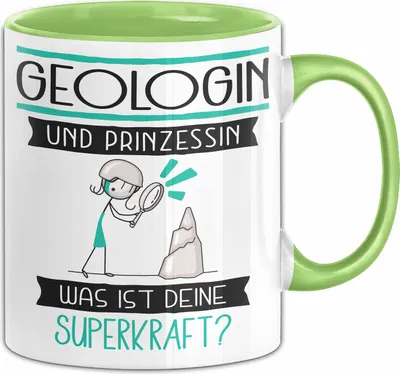Produktbild von Geologin Und Prinzessin Tasse Geschenk Für Eine Geologin Geburtstag Was Ist Deine Superkraft (Grün)