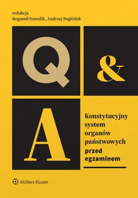Obrázek produktu pro Ústavní systém státních orgánů - Andrzej Pogłódek, Bogumił Szmulik, 272 stran