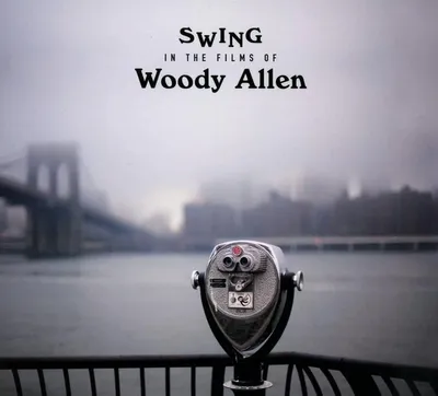 Obrázek produktu pro Various: Swing In The Films Of Woody Allen