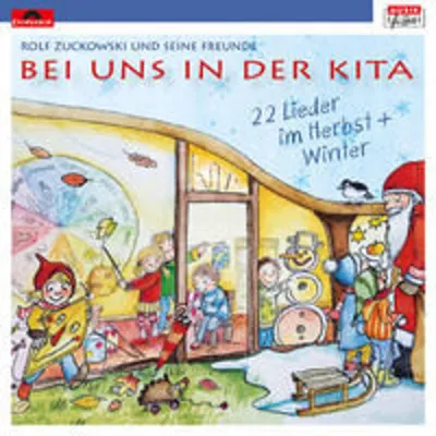 Produktbild von Zuckowski,Rolf Und Seine Freunde-Bei Uns In Der Ki
