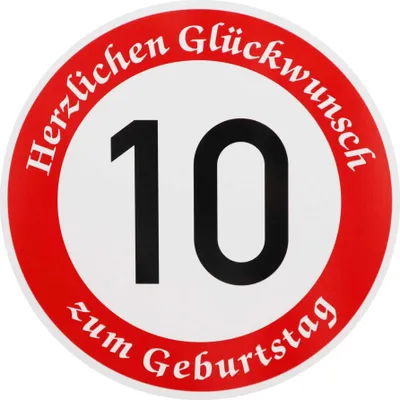 Produktbild von ORIGINAL VERKEHRSSCHILD 10 MIT GEBURTSTAGSTEXT als Sonderschriftzug Geburtstagsgeschenk Verkehrszeichen Schild Geburtstagsschild Straßenschild Geschenkidee Schilder Verkehrsschilder Straßenschilder