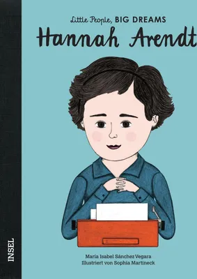 Produktbild von Hannah Arendt - Little People, BIG DREAMS (Deutsche Ausgabe)