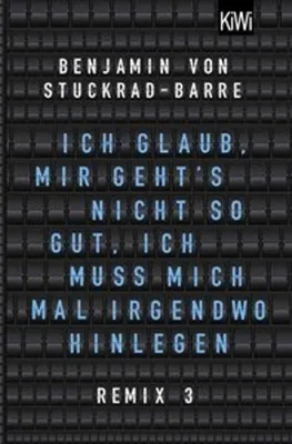 Produktbild von Ich glaub, mir geht's nicht so gut, ich muss mich mal irgendwo hinlegen