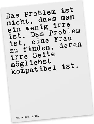 Produktbild von Mr. & Mrs. Panda Postkarte Das Problem ist nicht,... - Weiß - Geschenk, einzelkarte, Liebe, Sprüche, Grußkarte, Spruch Weisheiten Zitate Lustig Weisheit Worte, kunstkarte