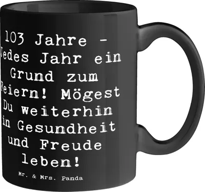 Produktbild von Mr. & Mrs. Panda Pott Spruch 103. Geburtstag - Schwarz - Geschenk, kaffeebecher keramik, 103 Jahre, Trinkbecher, Kaffeetasse, Alter, liebevolle Geschenke, Dankbarkeit