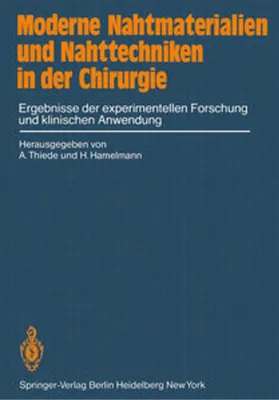 Produktbild von Moderne Nahtmaterialien und Nahttechniken in der Chirurgie