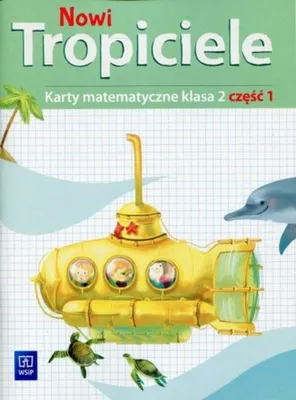 Image de WSiP Nowi Tropiciele. Matematyka. Klasa 2. Część 1, Edukacyjny, Polski, Broszurowa okładka, 88 stron(y)