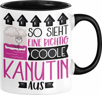 Produktbild von Kanutin Geschenk Tasse Geschenkidee für Kanutin Geburtstag Weihnachten Spruch So Sieht Eine Richtig Coole Kanutin Aus Kaffee-Becher  (Schwarz)